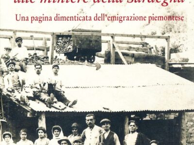 Dalle valli del Canavese alle miniere della Sardegna di Grazia Villani