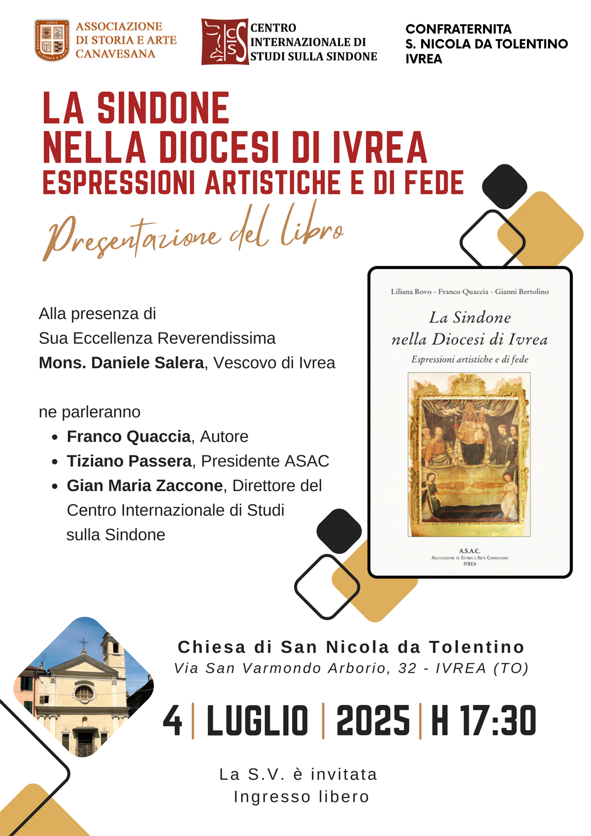 Venerdì 4 luglio alle 17,30 nella chiesa eporediese di San Nicola da Tolentino, verrà presentato il volume La Sindone nella Diocesi di Ivrea. Espressioni artistiche e di fede realizzato da Liliana Bovo, Franco Quaccia e Gianni Bertolino.